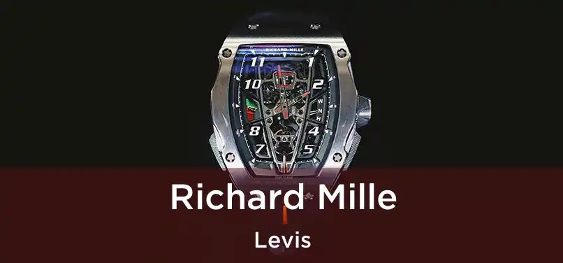  Richard Mille Levis