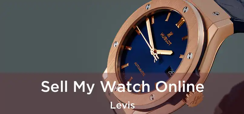  Sell My Watch Online Levis