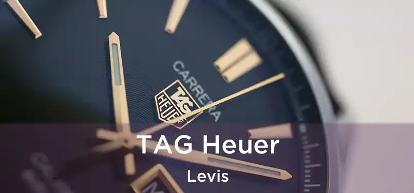  TAG Heuer Levis