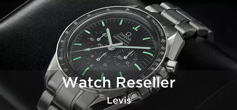  Watch Reseller Levis